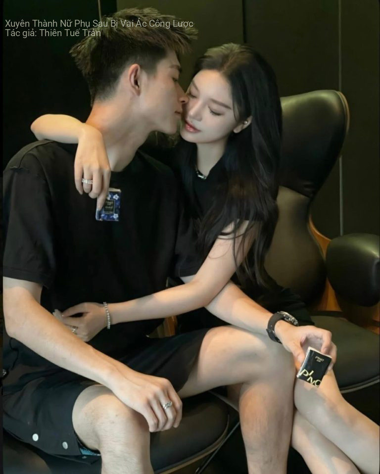 Xuyên Thành Nữ Phụ Sau Bị Vai Ác Công Lược